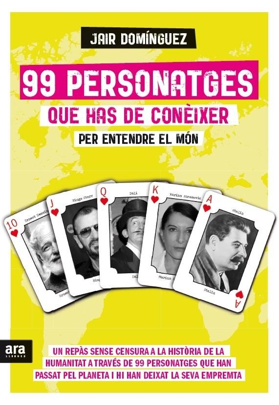 99 PERSONATGES QUE HAS DE CONÈIXER PER ENTENDRE EL MÓN | 9788416154425 | DOMÍNGUEZ TORREGROSSA, JAIR | Llibreria Online de Banyoles | Comprar llibres en català i castellà online