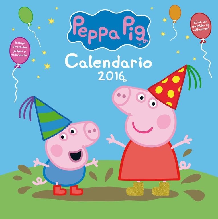 CALENDARI PEPPA PIG 2016 | 9788401907364 | VARIOS AUTORES | Llibreria Online de Banyoles | Comprar llibres en català i castellà online