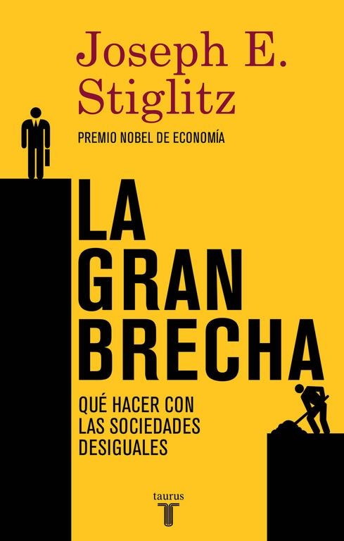 GRAN BRECHA, LA | 9788430617418 | STIGLITZ, JOSEPH E. | Llibreria Online de Banyoles | Comprar llibres en català i castellà online