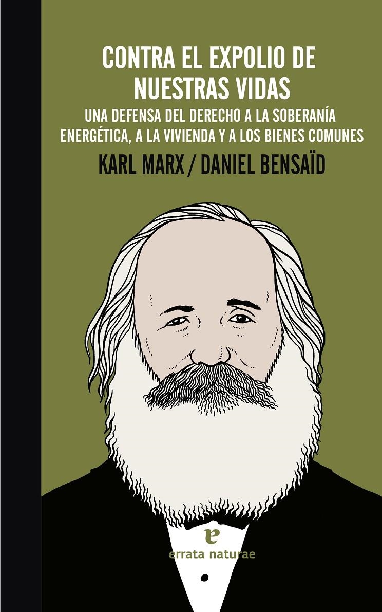 CONTRA EL EXPOLIO DE NUESTRAS VIDAS | 9788415217992 | MARX, KARL/BENSAÏD, DANIEL | Llibreria L'Altell - Llibreria Online de Banyoles | Comprar llibres en català i castellà online - Llibreria de Girona