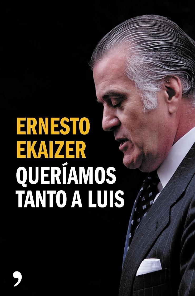 QUERÍAMOS TANTO A LUIS | 9788499984926 | EKAIZER ERNESTO  | Llibreria Online de Banyoles | Comprar llibres en català i castellà online