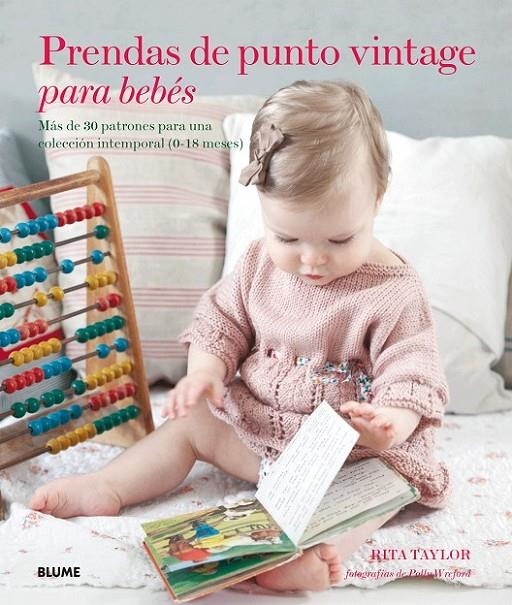 PRENDAS DE PUNTO VINTAGE PARA BEBÉS | 9788416138494 | TAYLOR, RITA | Llibreria Online de Banyoles | Comprar llibres en català i castellà online