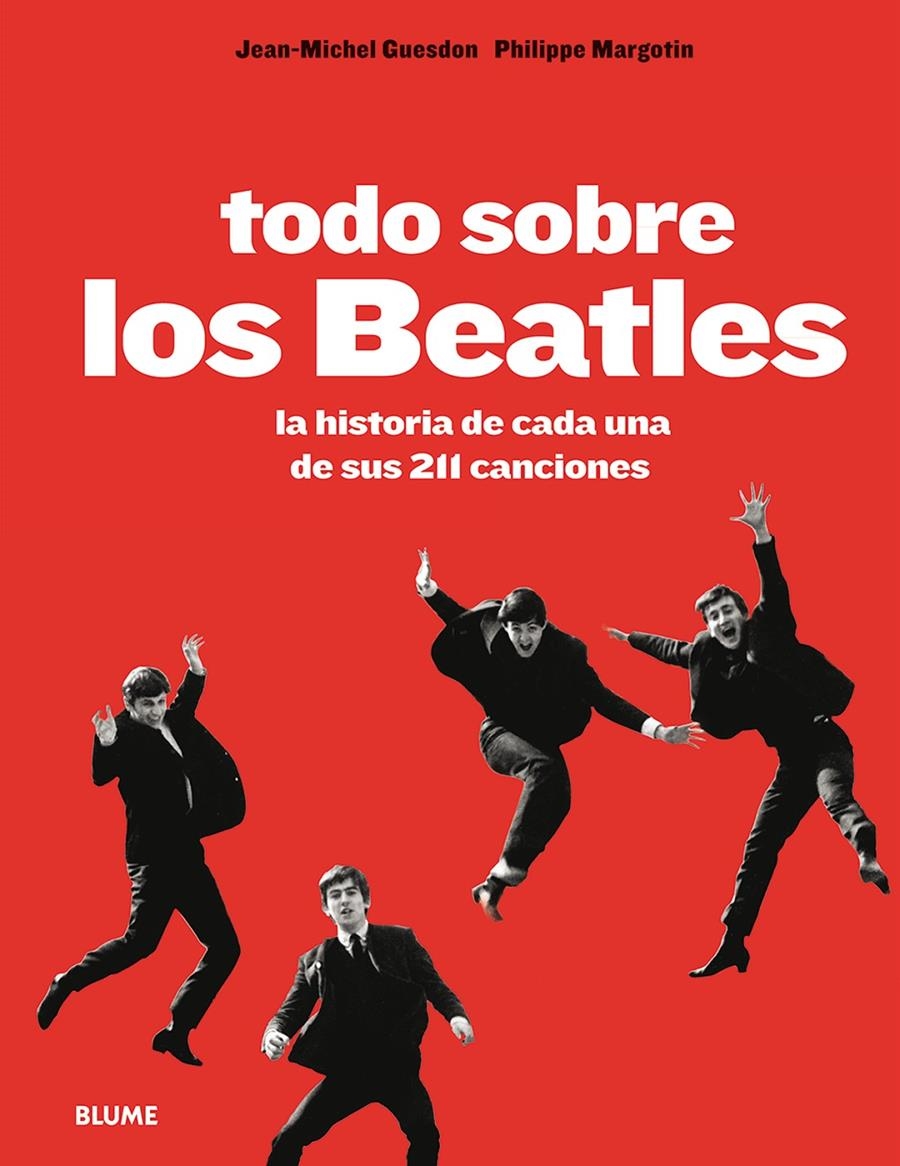 TODO SOBRE LOS BEATLES | 9788498018493 | GUESDON, JEAN-MICHEL/MARGOTIN, PHILIPPE | Llibreria Online de Banyoles | Comprar llibres en català i castellà online