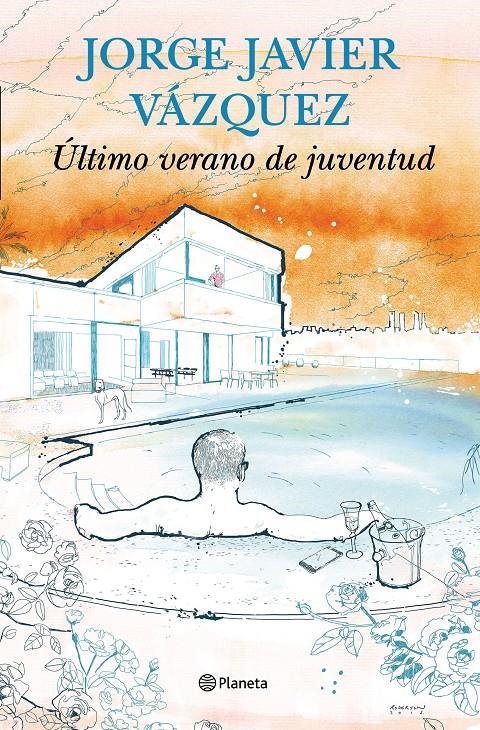 ÚLTIMO VERANO DE JUVENTUD | 9788408144731 | JORGE JAVIER VÁZQUEZ | Llibreria Online de Banyoles | Comprar llibres en català i castellà online