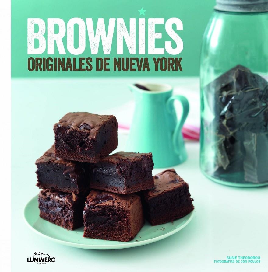 BROWNIES ORIGINALES DE NUEVA YORK | 9788416177943 | SUSIE THEODOROU/CON POULOS | Llibreria Online de Banyoles | Comprar llibres en català i castellà online