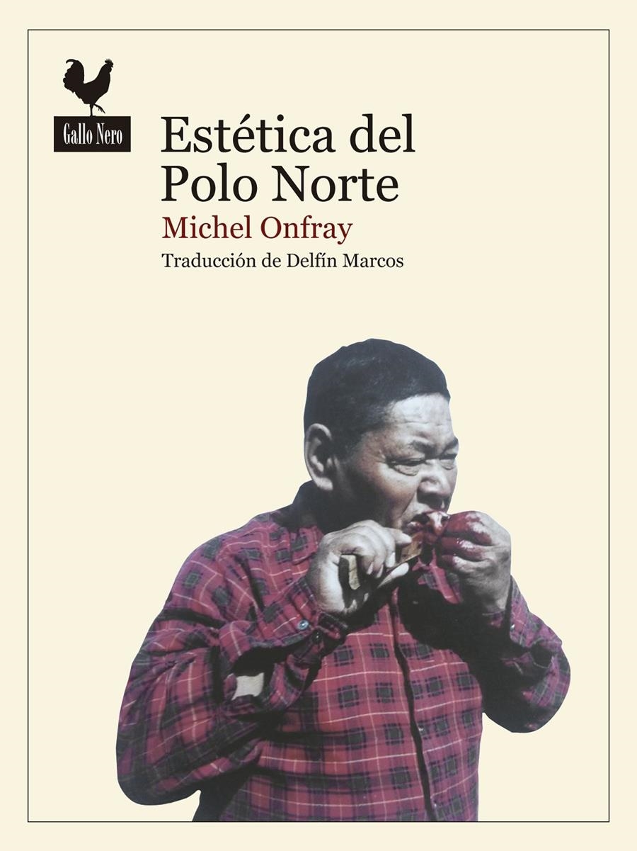 ESTÉTICA DEL POLO NORTE | 9788416529209 | ONFRAY, MICHEL | Llibreria Online de Banyoles | Comprar llibres en català i castellà online