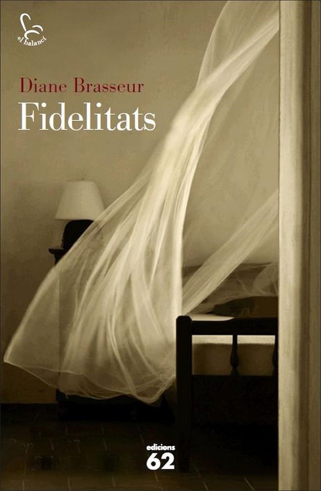 FIDELITATS | 9788429773859 | DIANE BRASSEUR | Llibreria Online de Banyoles | Comprar llibres en català i castellà online