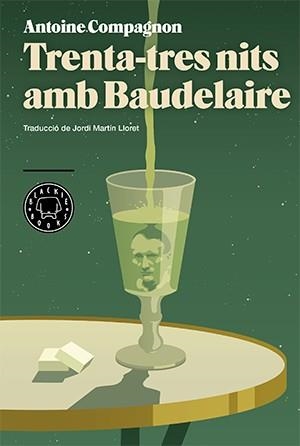 TRENTA-TRES NITS AMB BAUDELAIRE | 9788416290413 | COMPAGNON, ANTOINE | Llibreria Online de Banyoles | Comprar llibres en català i castellà online