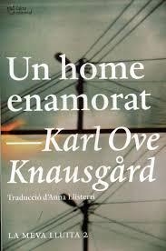 UN HOME ENAMORAT. LA MEVA LLUITA 2 | 9788494348143 | KNAUSGÅRD, KARL OVE | Llibreria Online de Banyoles | Comprar llibres en català i castellà online