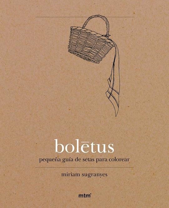 BOLETUS | 9788416497027 | SUGRANYES, MIRIAM | Llibreria Online de Banyoles | Comprar llibres en català i castellà online