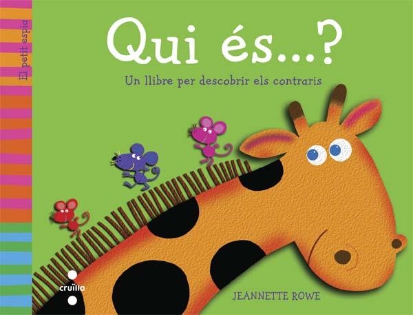 QUI ÉS...? | 9788466138666 | ROWE, JEANETTE | Llibreria Online de Banyoles | Comprar llibres en català i castellà online