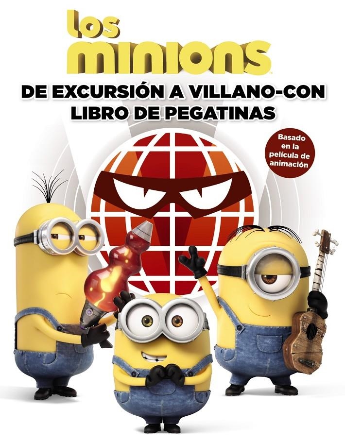 MINIONS. DE EXCURSIÓN A VILLANO-CON. LIBRO DE PEGATINAS, LOS | 9788469807866 | KING, TREY | Llibreria Online de Banyoles | Comprar llibres en català i castellà online