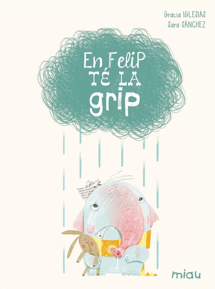 EN FELIP TÉ GRIP | 9788416434084 | IGLESIAS LODARES, GRACIA | Llibreria Online de Banyoles | Comprar llibres en català i castellà online