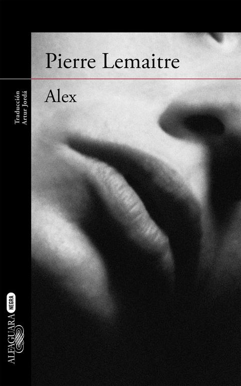 ALEX (UN CASO DEL COMANDANTE CAMILLE VERHOEVEN 2) | 9788420410869 | LEMAITRE,PIERRE | Llibreria Online de Banyoles | Comprar llibres en català i castellà online