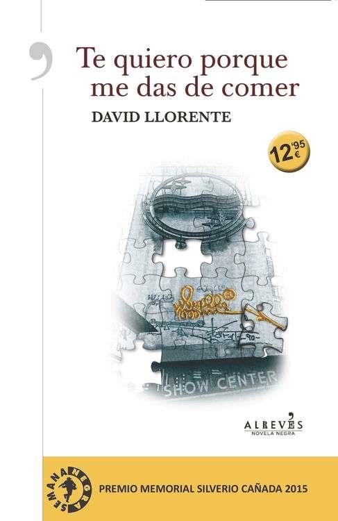 TE QUIERO PORQUE ME DAS DE COMER | 9788416328239 | LLORENTE OLLER, DAVID | Llibreria Online de Banyoles | Comprar llibres en català i castellà online