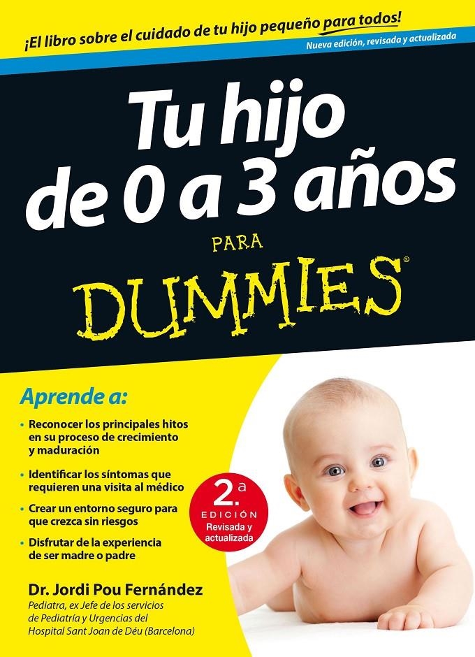 TU HIJO DE 0 A 3 AÑOS PARA DUMMIES-2ª EDICIÓN | 9788432902567 | DR. JORDI POU | Llibreria Online de Banyoles | Comprar llibres en català i castellà online