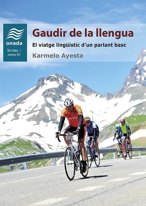 GAUDIR DE LA LLENGUA | 9788415896951 | AYESTA SAGARDUY, KARMELO | Llibreria Online de Banyoles | Comprar llibres en català i castellà online