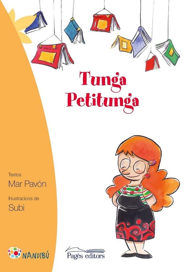 TUNGA PETITUNGA | 9788499756561 | PAVÓN CÓRDOVA, MAR | Llibreria Online de Banyoles | Comprar llibres en català i castellà online