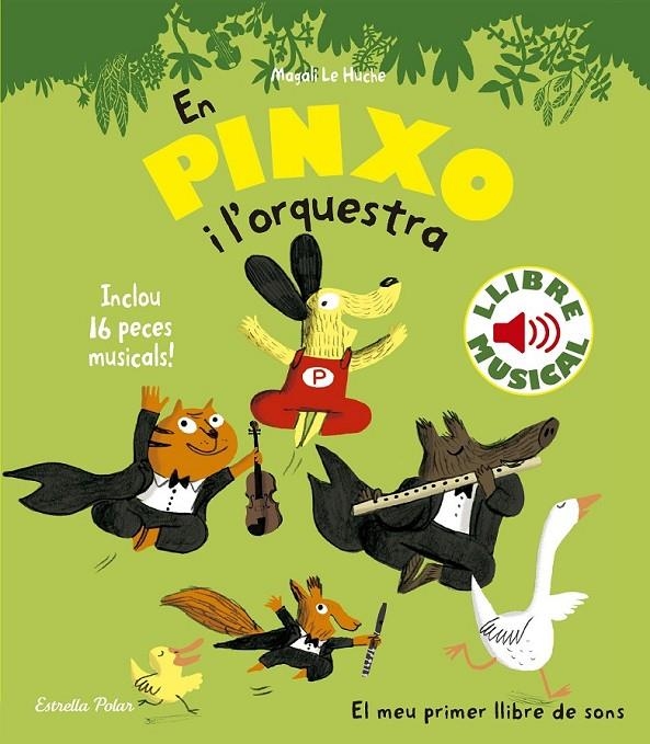 EN PINXO I  L'ORQUESTRA. LLIBRE MUSICAL | 9788490576540 | MAGALI LE HUCHE | Llibreria Online de Banyoles | Comprar llibres en català i castellà online