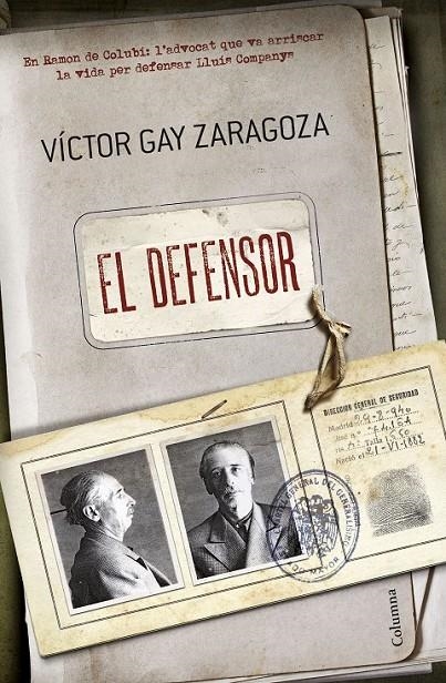 EL DEFENSOR | 9788466420075 | VÍCTOR GAY ZARAGOZA | Llibreria Online de Banyoles | Comprar llibres en català i castellà online