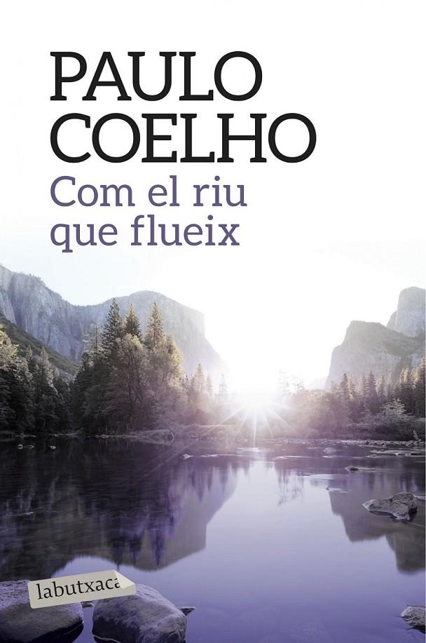 COM EL RIU QUE FLUEIX | 9788416334568 | PAULO COELHO | Llibreria Online de Banyoles | Comprar llibres en català i castellà online