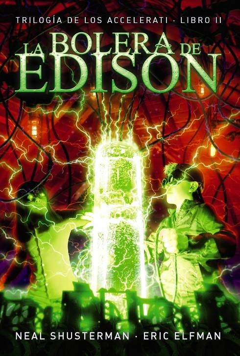 BOLERA DE EDISON, LA | 9788467871692 | ELFMAN, ERIC/SHUSTERMAN, NEAL | Llibreria Online de Banyoles | Comprar llibres en català i castellà online