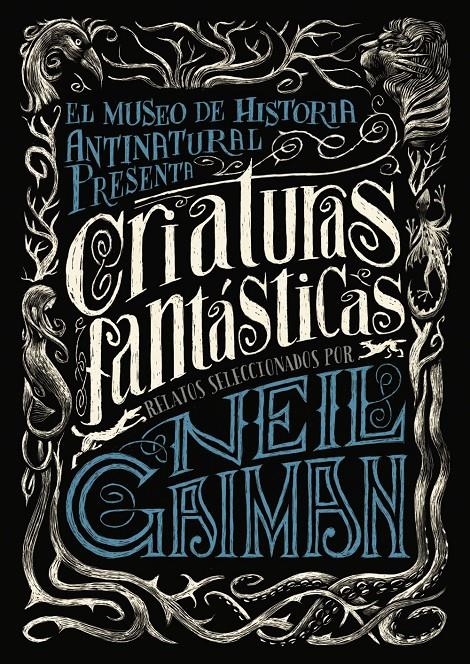 CRIATURAS FANTÁSTICAS | 9788467871722 | GAIMAN, NEIL/VARIOS | Llibreria Online de Banyoles | Comprar llibres en català i castellà online