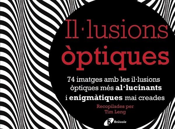 IL·LUSIONS ÒPTIQUES | 9788499066295 | LENG, TIM | Llibreria Online de Banyoles | Comprar llibres en català i castellà online