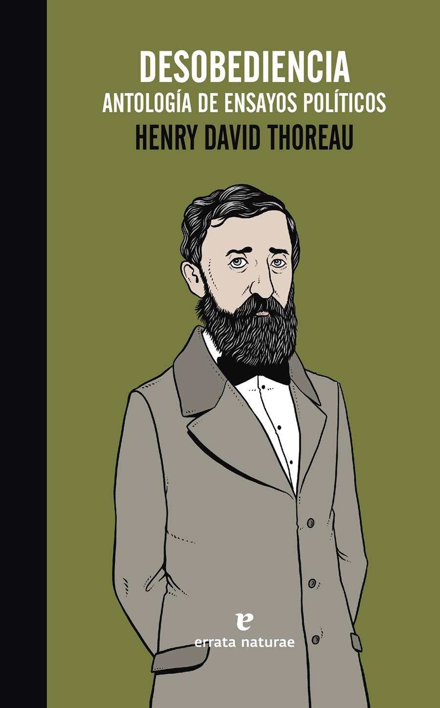 DESOBEDIENCIA. ANTOLOGÍA DE ENSAYOS POLÍTICOS | 9788416544028 | THOREAU, HENRY DAVID | Llibreria L'Altell - Llibreria Online de Banyoles | Comprar llibres en català i castellà online - Llibreria de Girona