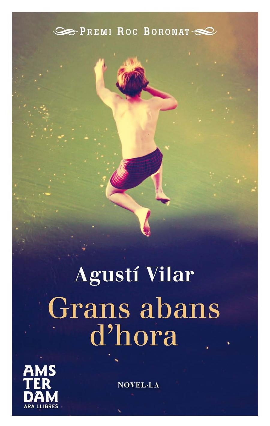 GRANS ABANS D'HORA | 9788415645702 | VILAR I MARTÍNEZ, AGUSTÍ | Llibreria Online de Banyoles | Comprar llibres en català i castellà online