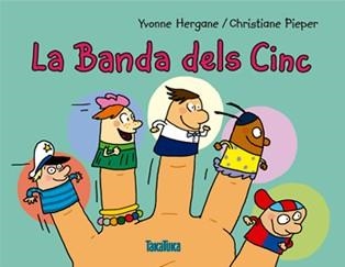 LA BANDA DELS CINC | 9788416003433 | HERGANE, YVONNE | Llibreria Online de Banyoles | Comprar llibres en català i castellà online