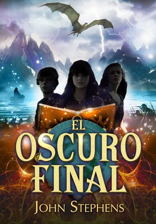 EL OSCURO FINAL (LOS LIBROS DE LOS ORÍGENES 3) | 9788490431207 | STEPHENS,JOHN | Llibreria Online de Banyoles | Comprar llibres en català i castellà online