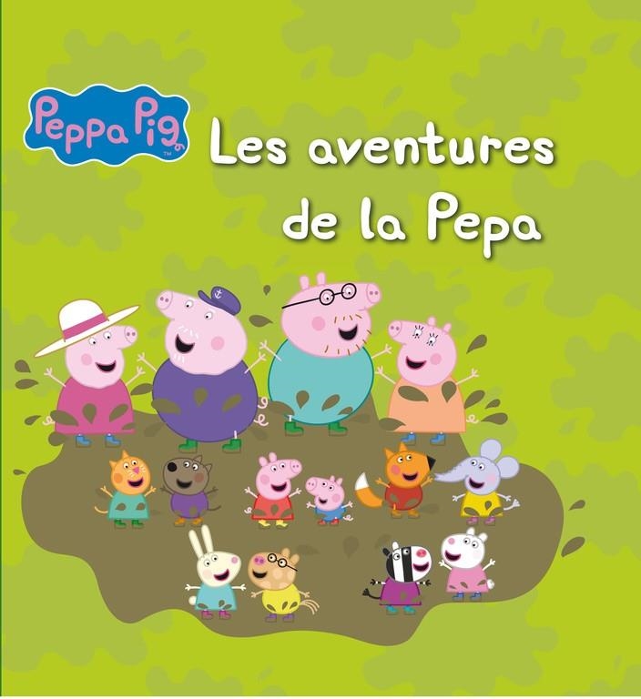 LES AVENTURES DE LA PEPA (PORQUETA PEPA. RECOPILACIÓ 2) | 9788448844318 | VARIOS AUTORES | Llibreria Online de Banyoles | Comprar llibres en català i castellà online