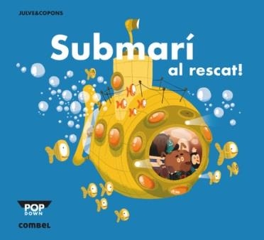 SUBMARÍ AL RESCAT! | 9788498259933 | JULVE&COPONS | Llibreria Online de Banyoles | Comprar llibres en català i castellà online