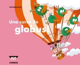 CURSA DE GLOBUS, UNA | 9788498259957 | JULVE&COPONS | Llibreria Online de Banyoles | Comprar llibres en català i castellà online