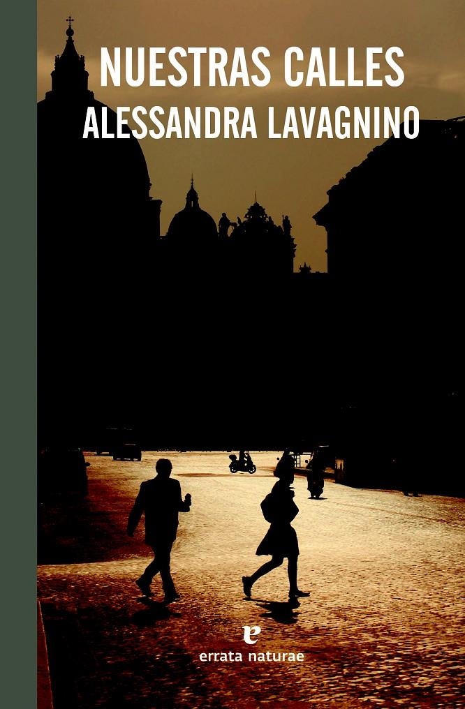 NUESTRAS CALLES | 9788415217954 | LAVAGNINO, ALESSANDRA | Llibreria Online de Banyoles | Comprar llibres en català i castellà online