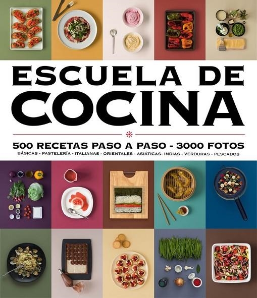 ESCUELA DE COCINA (EDICIÓN ACTUALIZADA) (ESCUELA DE COCINA) | 9788416220724 | VARIOS AUTORES | Llibreria Online de Banyoles | Comprar llibres en català i castellà online