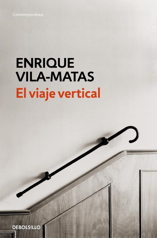 EL VIAJE VERTICAL | 9788490627259 | VILA-MATAS,ENRIQUE | Llibreria Online de Banyoles | Comprar llibres en català i castellà online