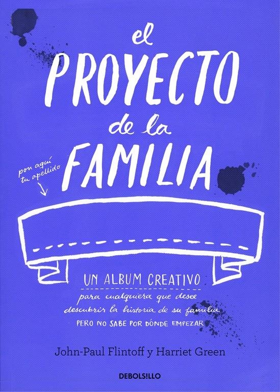 EL PROYECTO DE LA FAMILIA | 9788490628560 | FLINTOFF,JOHN-PAUL/GREEN,HARRIET | Llibreria Online de Banyoles | Comprar llibres en català i castellà online