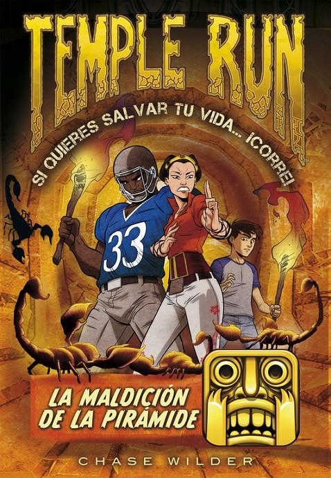 LA MALDICIÓN DE LA PIRÁMIDE (TEMPLE RUN 4) | 9788490435076 | WILDER,CHASE | Llibreria Online de Banyoles | Comprar llibres en català i castellà online