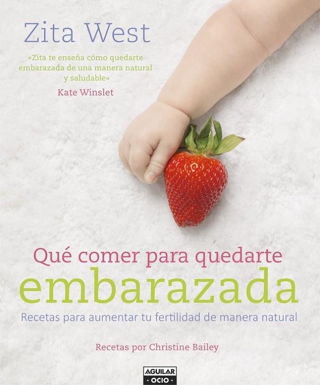 QUÉ COMER PARA QUEDARTE EMBARAZADA | 9788403507760 | WEST,ZITA | Llibreria Online de Banyoles | Comprar llibres en català i castellà online