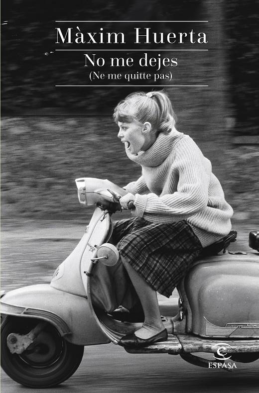 NO ME DEJES (NE ME QUITTE PAS) | 9788467043990 | HUERTA, MÀXIM | Llibreria Online de Banyoles | Comprar llibres en català i castellà online