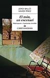 MON, UN ESCENARI. SHAKESPEARE, EL GUIONISTA INVISIBLE, EL | 9788433915252 | PÉREZ, XAVIER/BALLÓ, JORDI | Llibreria Online de Banyoles | Comprar llibres en català i castellà online