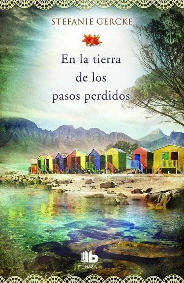 EN LA TIERRA DE LOS PASOS PERDIDOS | 9788490701348 | GERCKE, STEFANIE | Llibreria Online de Banyoles | Comprar llibres en català i castellà online