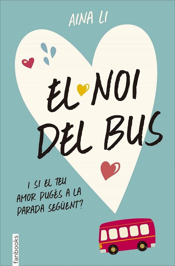 NOI DEL BUS, EL | 9788416297467 | LI, AINA | Llibreria Online de Banyoles | Comprar llibres en català i castellà online