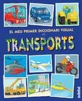 MEU PRIMER DICCIONARI VISUAL DELS TRANSPORTS, EL | 9788468315461 | ESPAÑOL, MONTSE | Llibreria Online de Banyoles | Comprar llibres en català i castellà online