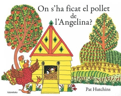 ON S'HA FICAT EL POLLET DE L'ANGELINA? | 9788484649410 | HUTCHINS, PAT | Llibreria L'Altell - Llibreria Online de Banyoles | Comprar llibres en català i castellà online - Llibreria de Girona