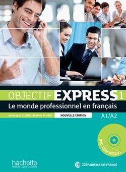 OBJECTIF EXPRESS 1. LIVRE DE L'ÉLÈVE + DVD-ROM | 9782011560070 | DUBOIS, ANNE-LYSE, TAUZIN, BÉATRICE | Llibreria Online de Banyoles | Comprar llibres en català i castellà online