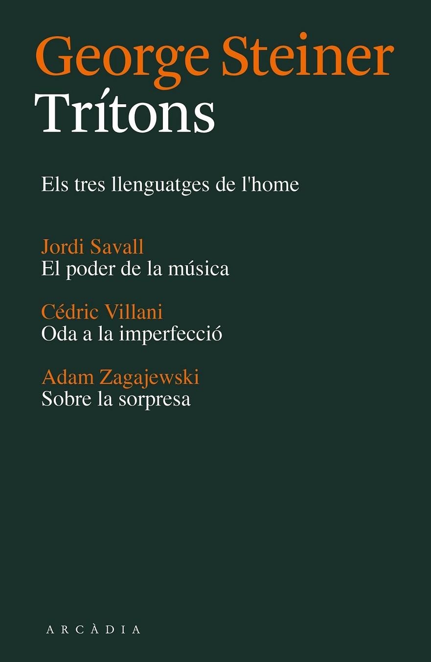 TRÍTONS | 9788494232787 | STEINER, GEORGE/SAVALL, JORDI/VILLANI, CÉDRIC/ZAGAJEWSKI, ADAM | Llibreria L'Altell - Llibreria Online de Banyoles | Comprar llibres en català i castellà online - Llibreria de Girona