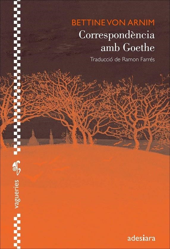 CORRESPONDÈNCIA AMB GOETHE | 9788492405978 | VON ARNIM, BETTINE | Llibreria L'Altell - Llibreria Online de Banyoles | Comprar llibres en català i castellà online - Llibreria de Girona